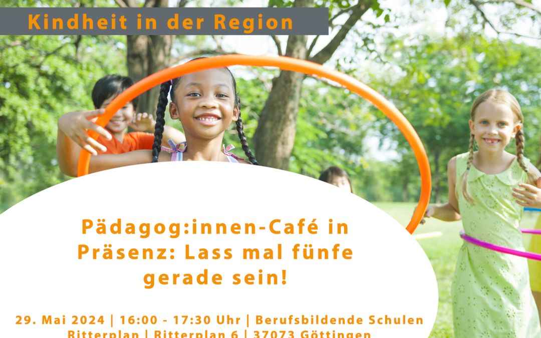 Kindheit in der Region: FreiSPIEL – Pädagog:innen-Café in Präsenz: Lasst mal fünfe gerade sein!