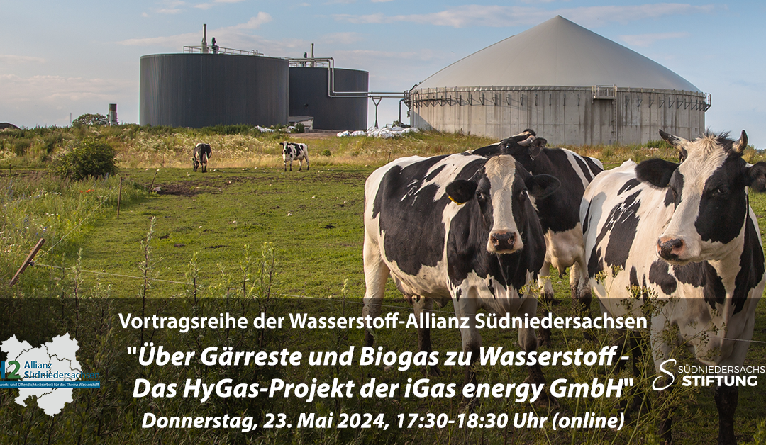 H2AS-Vortragsreihe: „Über Gärreste und Biogas zu Wasserstoff –  Das HyGas-Projekt der iGas energy GmbH“